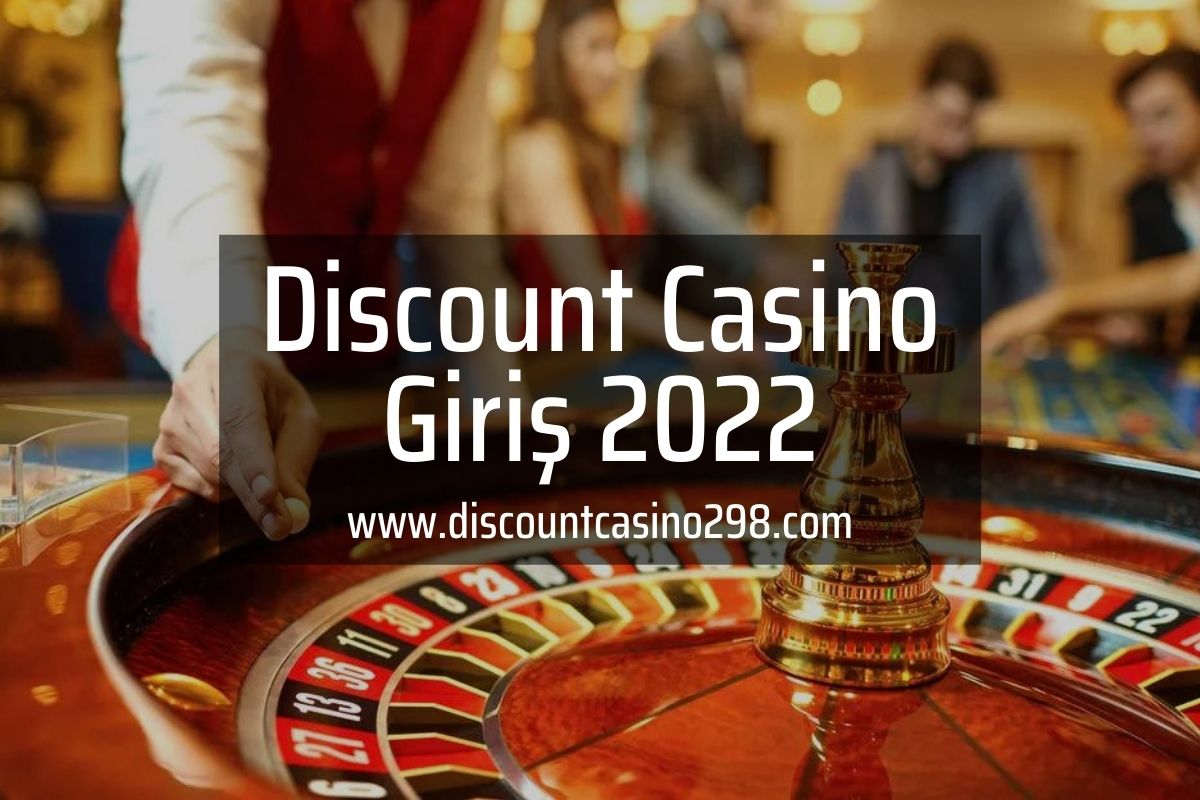 Discount Casino Giriş 2022