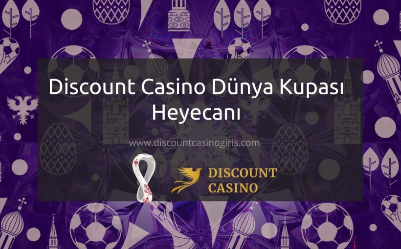 Discount Casino Dünya Kupası